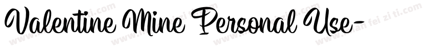 Valentine Mine Personal Use字体转换